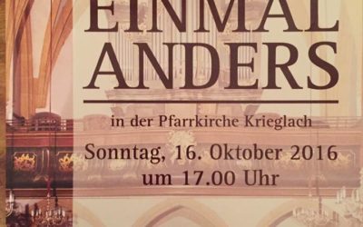 Orgel Einmal Anders am 16. Oktober 2016 in der Pfarrkirche Krieglach